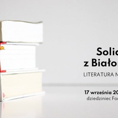 Solidarni z Białorusią. Literatura na Forum Gdańsk