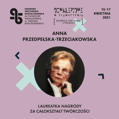 Znamy laureatkę i nominowanych do Nagrody Prezydenta Miasta Gdańska za Twórczość Translatorską im. T. Boya-Żeleńskiego