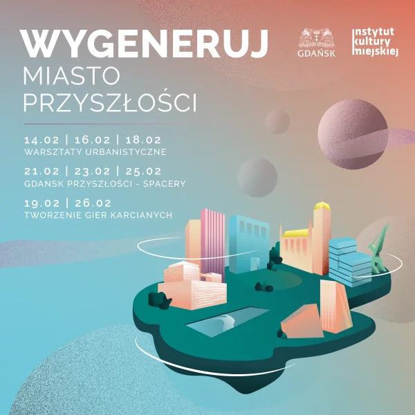 Ferie z IKM – Wygeneruj miasto przyszłości
