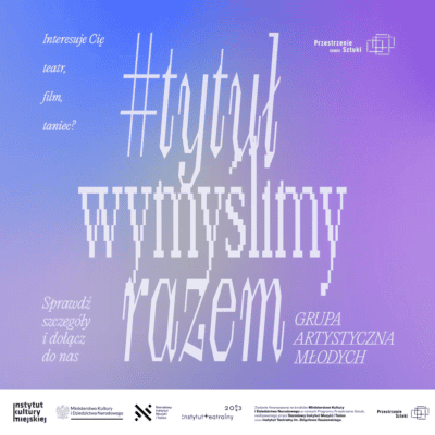 #tytułwymyślimyrazem. Nabór do grupy teatralnej młodych