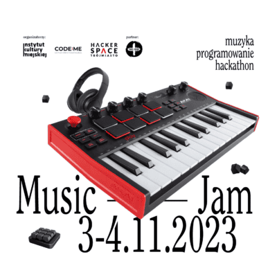 Music Jam w IKM. Warsztaty i hackaton tworzenia muzyki elektronicznej 