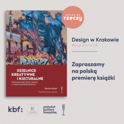 Basile Michel „Dzielnice kulturalne i kreatywne”. Polska premiera książki 
