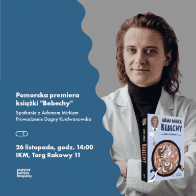 Tajemnice Bebechów – rodzinne spotkanie autorskie z Adamem Mirkiem