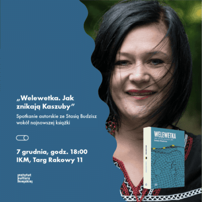 Welewetka. Jak znikają Kaszuby – najnowsza książka Stasi Budzisz