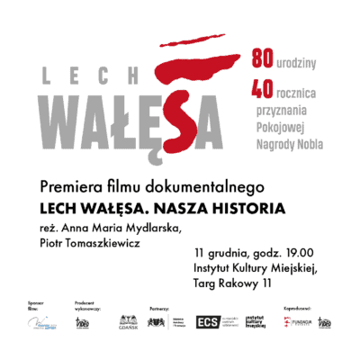 W roli głównej: Lech Wałęsa. Premiera dokumentu „Lech Wałęsa. Nasza historia” oraz przegląd filmów Andrzeja Wajdy i Ewy Ewart