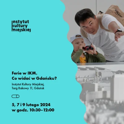 Zapisz się na Ferie w IKM. Warsztaty dla dzieci w wieku 6-12 lat  