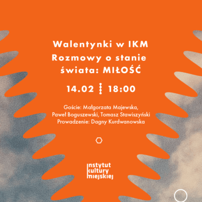 Walentynki w IKM – rozmowy o miłości