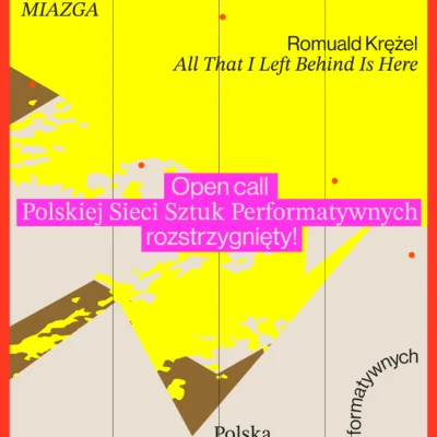 Pierwszy Open Call Polskiej Sieci Sztuk Performatywnych rozstrzygnięty. Znamy laureatów