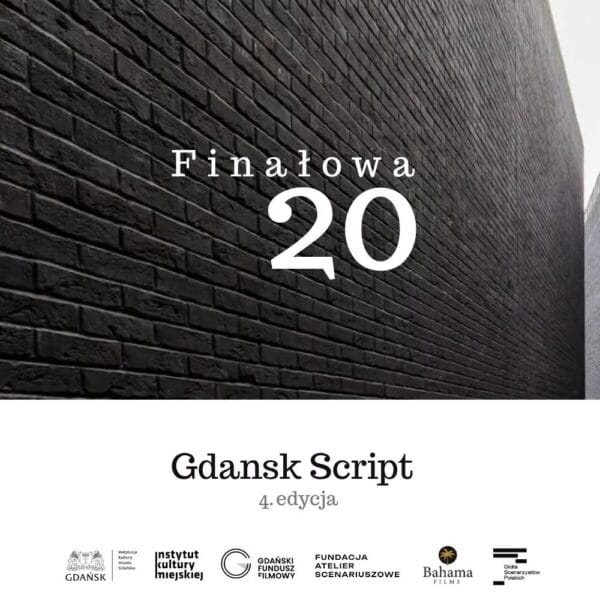 Gdańsk Script: znamy finałową 20-stkę!